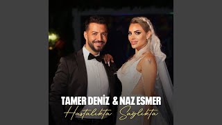 Hastalıkta Sağlıkta feat Naz Esmer [upl. by Ihana]