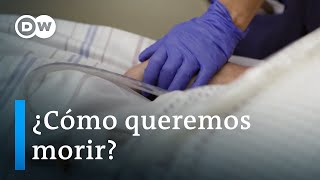 Elegir la manera en que se quiere morir  DW Documental [upl. by Oruntha982]