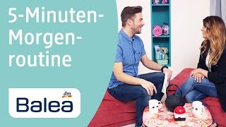 5Minuten Morgenroutine  Tägliche Gesichtspflege für schöne Haut  Balea Badvergnügen 1 [upl. by Nicolina320]