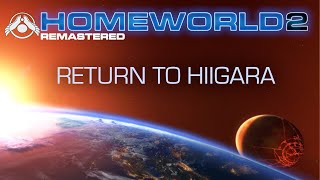 Return to Hiigara  Mission 15  Homeworld 2 Remastered [upl. by Gredel]