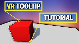 How To Make a Tooltip for VR – Unity Tutorial [upl. by Richy]