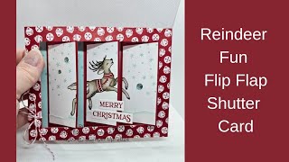 Twelve Weeks Of Christmas Week 1Stampin Up Reindeer Fun Flip Flap Shutter Card [upl. by Ryan]