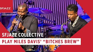 SFJAZZ Collective  Bitches Brew Live at SFJAZZ comp Miles Davis arr Obed Calvaire [upl. by Haleelahk234]