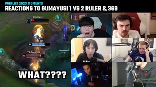 Compilation Casters amp Streamers reaction to Gumayusi insane 1v2 Ruler amp 369  T1 vs JDG 2023 [upl. by Jacquelin899]