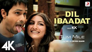 Dil Ibaadat  Tum Mile  KK  Emraan Hashmi  Soha Ali Khan  Pritam  Sayeed Quadri  4K [upl. by Aciretehs]