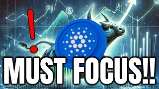 CARDANO ADA ALL HOLDERS MUST FOCUS DURING THIS TIME HERE IS WHY  CARDANO PRICE PREDICTION🔥 [upl. by Zoller]