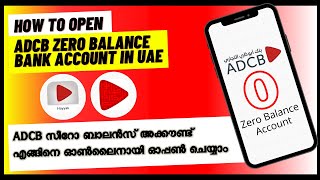 How to open Zero Balance Bank Account in UAE  ADCB സീറോ ബാലൻസ് അക്കൗണ്ട്  ADCB Savings Account [upl. by Odnalo]