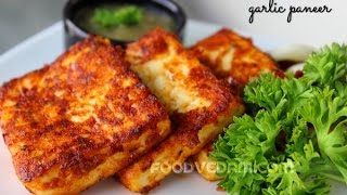 Garlic Paneer  pan fried garlic paneer recipe [upl. by Keefer]