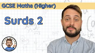 Surds 2 • Skill 1 Laws of Surds • GCSE Maths Higher 🧮 [upl. by Nodnol]