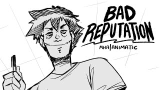 Bad Reputation  MHA Animatic [upl. by Beulah]