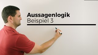 Aussagenlogik Beispiel 3 Konjunktion Disjunktion Äquivalenz Verneinung Implikation Daniel Jung [upl. by Asamot]