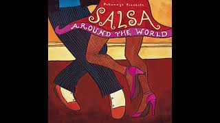 Salsa Around the World Official Putumayo Version [upl. by Aneel]