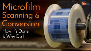 Microfilm Scanning and Conversion How Its Done and Why Do It [upl. by Milty651]