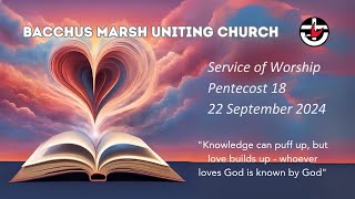 Bacchus Marsh Uniting Church  Sunday 22nd September 2024 [upl. by Lesser127]