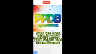 CARA CEK HASIL PENDAFTARAN PPDB ONLINE 2023 MENGGUNAKAN HANDPHONE [upl. by Etnoed]