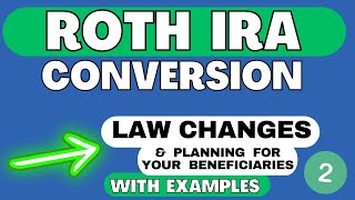 Roth IRA Conversion Part 2  2024 Tax Planning Strategies  Inherited IRAs [upl. by Clayberg]