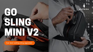 ALPAKA Go Sling Mini V2  Our bestselling sling upgraded [upl. by Ferneau]