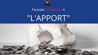 quotAPPORT amp CRÉDIT IMMOBILIER  LES FAUSSES CROYANCES 4quot [upl. by Shaefer]