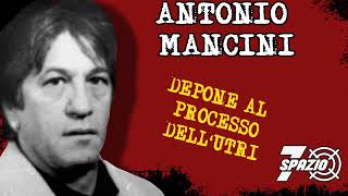 Antonio Mancini «Abbruciati e Turatello erano legatissimi» [upl. by Cilla]