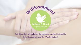 Herzlich Willkommen in unserer Praxis für Physiotherapie Zeilinga amp Horst GbR [upl. by Rhea]