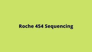 Roche 454 Sequencing [upl. by Boni]