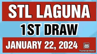 STL LAGUNA RESULT TODAY 1ST DRAW JANUARY 22 2024 11AM [upl. by Mallissa147]