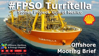 FPSO Turritella  Mooring Brief [upl. by Radman]