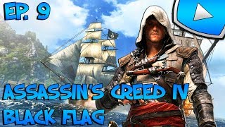 Assassins Creed 4  Black Flag  Batailles Navales  Episode 9  Lets Play [upl. by Ireva493]