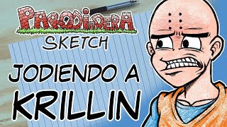 Jodiendo a Krillin  Parodiadera Sketch [upl. by Anairol461]