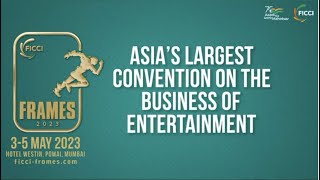 FICCI FRAMES 2023 Day3 [upl. by Yllehs]