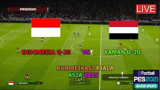 INDONESIA VS YAMAN KUALIFIKASI PIALA ASIA 2025 GAMEPLAY SIMULATION PES 2021 [upl. by Shutz]