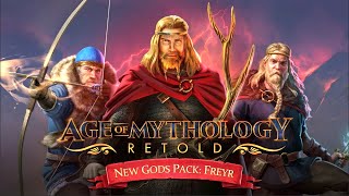 Age of Mythology Retold FREYR GOD PACK [upl. by Eidod]