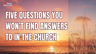 Five Questions You Won’t Find Answers to in the Church prayer Jesus JesusChrist [upl. by Amor]