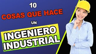 10 Cosas Que Hace Un Ingeniero Industrial 👷🏻‍♀👷🏻‍♂  INGENIERIA INDUSTRIAL [upl. by Welcome]