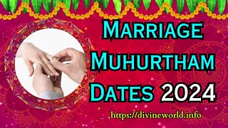 Auspicious amp Shubh Muhurtham Dates for Wedding 2024 [upl. by Hardie228]