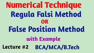 Regula falsi method  False Position Method  Method of Linear Interpolation Numerical Technique [upl. by Lon727]