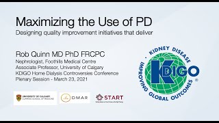 KDIGO Home Dialysis Conference Quality Improvement Initiatives that Deliver [upl. by Alisander]