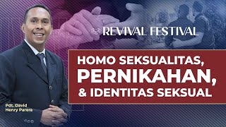 HOMO SEKSUALITAS PERNIKAHAN amp IDENTITAS SEKSUAL Oleh Pdt David Henry Parera [upl. by Deming]