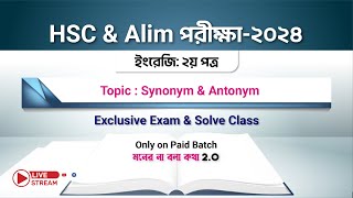 Synonym amp Antonym  HSC amp Alim পরীক্ষার্থী  2024 [upl. by Swarts]