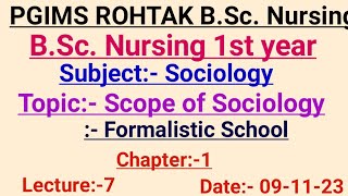 Scope Of Sociology  Formalistic schoolSociologyBSc Nursing 1st yearpgims rohtak bscnuring [upl. by Hoxsie]