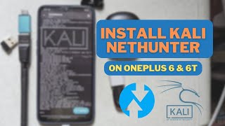 How to Install Nethunter on OnePlus 66T [upl. by Natsirk150]