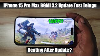 iPhone 15 Pro Max BGMI 3 2 Update Test Telugu Heating issues [upl. by Nwadahs]