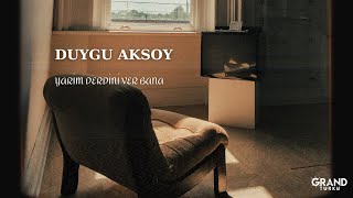 Duygu Aksoy  Yarim Derdini Ver Bana Official Audio [upl. by Kennett]