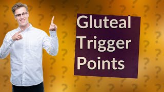 What are the trigger points in the glutes [upl. by Neeli]