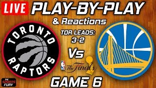 Raptors vs Warriors Game 6  Live PlayByPlay amp Reactions [upl. by Aicelet]