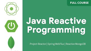 Spring Reactive Full Course  Spring Boot WebFlux  Project Reactor  Reactive MongoDB [upl. by Naujahs]