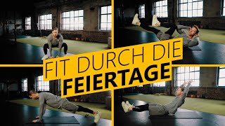 Fit durch die Feiertage  7 Übungen von PromiTrainer Dany Petric [upl. by Aicetel]