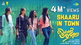 Shaaru In Town  Official Video  Super Sharanya  Anaswara Rajan  Justin Varghese  Girish AD [upl. by Aldous493]