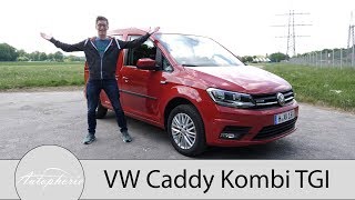 Volkswagen Caddy Kombi TGI Fahrbericht  ErdgasAntrieb und Platz für die ganze Familie  Autophorie [upl. by Laikeze]