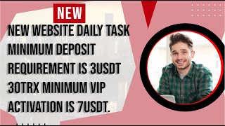 New Website Daily task minimum deposit requirement is 3USDT 30TRX minimum VIP activation is 7USDT [upl. by Letnahc349]